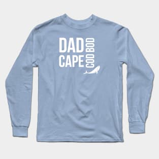 CAPE COD / Dad Bod Cape Cod Long Sleeve T-Shirt